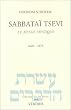 Sabbata� Tsevi. Le messie mystique 1626-1676