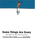 Some Things Are Scary: No Matter How Old You Are