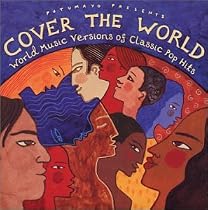 Cover the World: World Music Versions of Classic Pop Hits