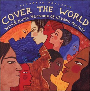 CD-Charts  Music : Cover the World: World Music Versions of Classic Pop Hits