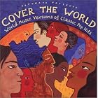 Click here to buy Cover the World: World Music Versions of Classic Pop Hits by Albert Pla, Mo'Horizons, Toure Kunda, Tukuleur, and Ladysmith Black Mambazo .