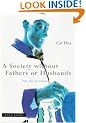 A Society without Fathers or Husbands: The Na of China