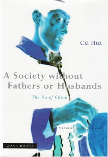 A Society without Fathers or Husbands: The Na of China under Ethnology in The Books Store