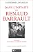 Dans l'intimité des Renaud Barrault by Catherine Levasseur ISBN 2857048114