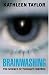 Brainwashing: The Science of Thought Control
