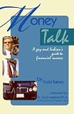 Money Talk, A Gay and Lesbian`s Guide To Financial Success
