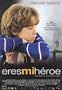 Eres mi h�roe (aka My Hero)
