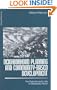 Neighborhood Planning and Community-Based Development: The Potential and Limits of Grassroots Action (Cities and Planning)