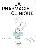Pharmacie clinique : Pourquoi ? Comment ?