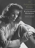 Katharine Hepburn : an independent woman