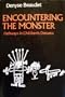 Encountering the Monster: Pathways in Children's Dreams