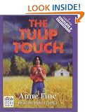 The Tulip Touch: Complete & Unabridged (Radio Collection)