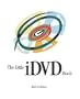 The Little iDVD Book