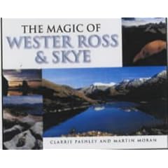 The Magic of Wester Ross and Skye