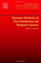 Quantum Mechanics of Non-Hamiltonian and Dissipative Systems, Volume 7 (Monograph Series on Nonlinear Science and Complexity)