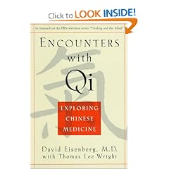 Encounters with Qi: Exploring Chinese Medicine