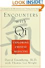 Encounters with Qi...
