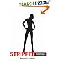 Stripped: Inside the Lives of Exotic Dancers