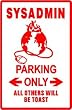 SYSADMIN PARKING computer system novelty sign