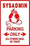 SYSADMIN PARKING computer system novelty sign