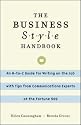 The Business Style Handbook: An A-to-Z Guide for Writing on the Job with Tips from Communications Experts at the Fortune 500