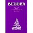 Buddha: Life and Work of the Forerunner in India by Grail Foundation Press