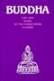 Buddha: Life and Work of the Forerunner in India