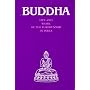 Buddha: Life and Work of the Forerunner in India