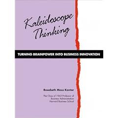 Kaleidoscope Thinking : Turning Brainpower Into Business Innovation