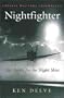 Nightfighter: The Battle for the Night Skies