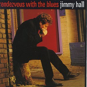 Jimmy Hall - Rendezvous with the Blues - Zortam Music