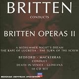 Britten Conducts Britten: Operas 2