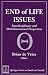 End of Life Issues: Interdisciplinary and Multidimensional Perspectives (Springer Series on Death and Suicide)