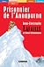 Prisonnier de l'Anapurna (grands caractères) Prisonnier de l'Anapurna (grands caractères)