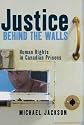 Justice Behind the Walls