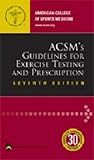 ACSM's guidelines for exercise testing and prescription