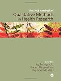 The SAGE handbook of qualitative methods in health research