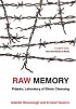 Raw Memory