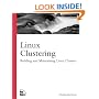 Linux Clustering: Building and Maintaining Linux Clusters