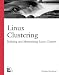 Linux Clustering: Building and Maintaining Linux Clusters Linux Clustering: Building and Maintaining Linux Clusters