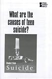 What Are the Causes of Teen Suicide?