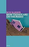 How Things Are On Thursday