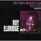 At the Three Deuces Club New York 1937 by  Roy Eldridge 