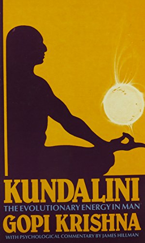 kundalini the evolutionary energy in man