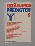 Produkt-Bild: Erz&auml;hlende Predigten. [Teil] 2. In Zusammenarbeit mit Hans Werner Dannowski u. Heinz-Dieter Knigge hrsg. von Horst Nitschke. G&uuml;tersloh, G&uuml;tersloher Verlagshaus Mohn, 1981. 8&deg;. 158 S. kart. (ISBN 3-579-02714-X)