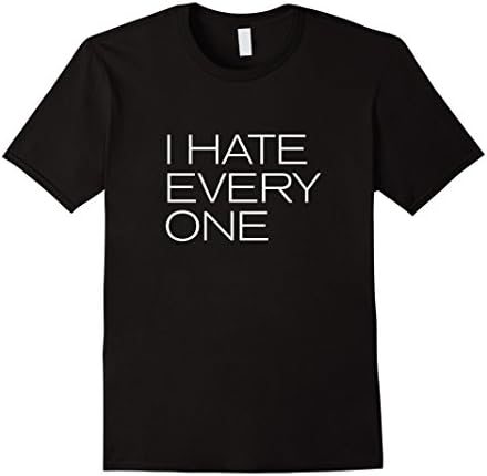 Men's I hate everyone t-shirt Medium Black