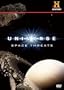 The Universe: Space Threats