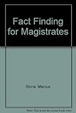 Fact-finding for magistrates