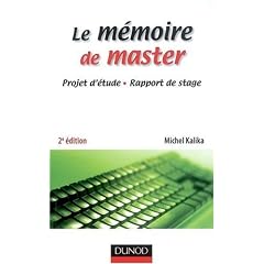 Le m�moire de master : Projet d'�tude, rapport de stage