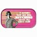 I spend half my day BITCHING about the other half Magnetic Tin Sign by Ephemera
